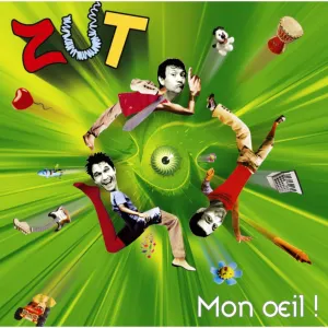 Pochette de Mon œil ! de Zut