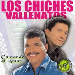 Pochette de Cantando al amor: 10° aniversario de Los Chiches Vallenatos