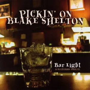 Pochette de Pickin on Blake Shelton: Bar Light de Blake Shelton