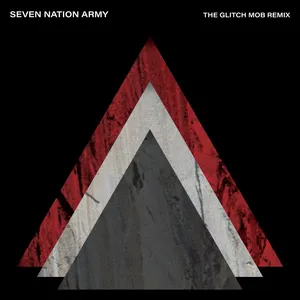 Pochette Seven Nation Army (The Glitch Mob remix)