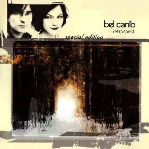 Pochette de Retrospect (Special 17th Anniversary Edition) / Retrospect (Special Samadhi Slim Edition) de Bel Canto