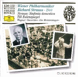 Pochette Richard Strauss – 1944: Sinfonia domestica / Till Eulenspiegel / Wagner: Ouvertüre »Die Meistersinger«