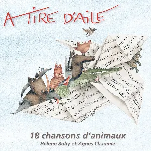 Pochette de À tire d'aile de Hélène Bohy - Agnès Chaumié