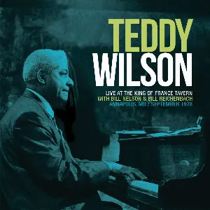 Pochette de Live at the King of France Tavern de Teddy Wilson