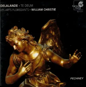 Pochette de Te Deum & Grands Motets de Les Arts Florissants - Michel‐Richard de Lalande - William Christie