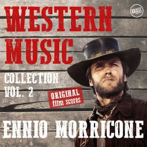 Pochette de Western Music Collection Vol. 2 - Ennio Morricone (Original Film Scores) [The Complete Edition - Remastered] de Ennio Morricone