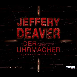Pochette de Der gehetzte Uhrmacher de Dietmar Wunder - Jeffery Deaver