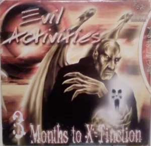Pochette de 3 Months to X-Tinction de Evil Activities