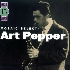 Pochette de Mosaic Select 15 de Art Pepper
