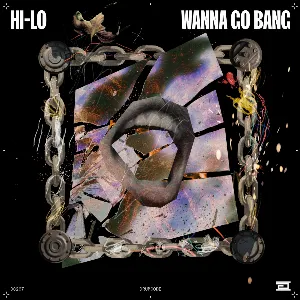 Pochette de WANNA GO BANG de HI‐LO