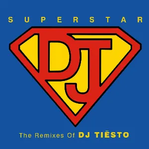 Pochette Superstar DJ: The Remixes of DJ Tiësto