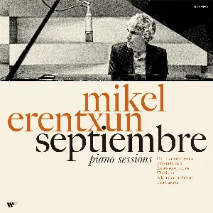 Pochette de Septiembre “Piano Sessions” de Mikel Erentxun