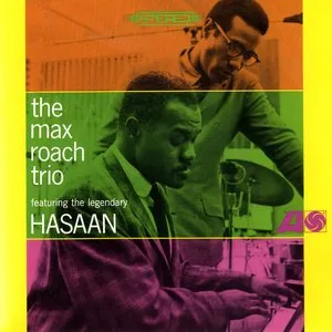 Pochette de The Max Roach Trio Featuring the Legendary Hasaan/Drums Unlimited de Max Roach