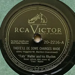 Pochette de There'll Be Some Changes Made / You Stayed Away Too Long de Fats Waller and His Rhythm