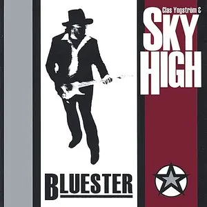 Pochette de Bluester de Sky High