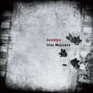 Pochette de nostalgia de Irina Mejoueva