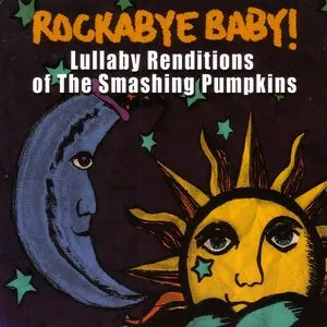 Pochette de Lullaby Renditions of The Smashing Pumpkins de Rockabye Baby!