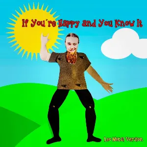 Pochette de If You're Happy and You Know It (Metal version) de Leo Moracchioli