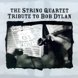 Pochette The String Quartet Tribute to Bob Dylan