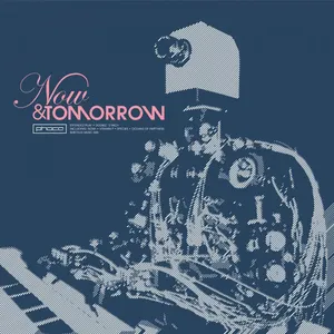 Pochette de Now & Tomorrow de Phace