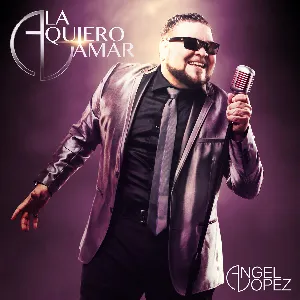 Pochette de La quiero amar de Ángel López