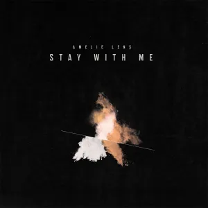 Pochette de Stay With Me de Amelie Lens
