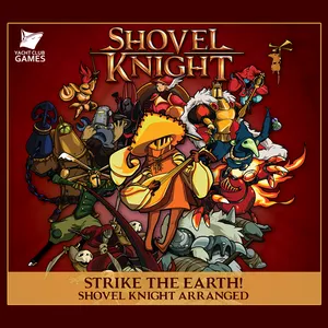 Pochette de Strike the Earth! Shovel Knight Arranged de Jake Kaufman