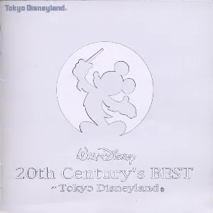 Pochette de Walt Disney 20th Century’s Best ~ Tokyo Disneyland de [Disney]