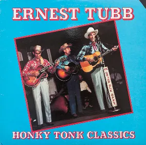 Pochette de Honky Tonk Classics de Ernest Tubb