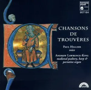 Pochette de Chansons De Trouvères de Paul Hillier - Andrew Lawrence‐King