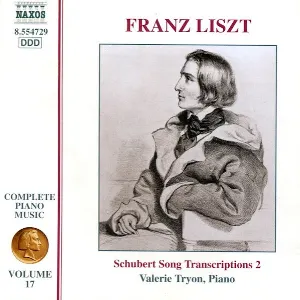 Pochette Complete Piano Music, Volume 17: Schubert Song Transcriptions 2