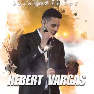 Pochette de Grandes éxitos de Hebert Vargas