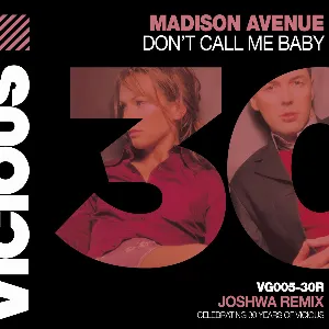 Pochette de Don't Call Me Baby - Joshwa Remix de Madison Avenue