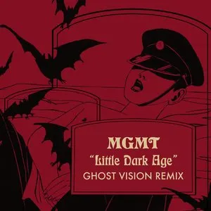 Pochette de Little Dark Age (Ghost Vision remix) de MGMT