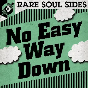 Pochette de No Easy Way Down: Rare Soul Sides de James Carr