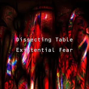 Pochette de Existential Fear de Dissecting Table