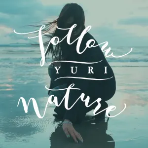 Pochette de Follow Nature de YURI