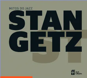 Pochette Mitos do jazz, Volume 4: Stan Getz
