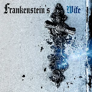Pochette de Frankenstein’s Wife de Marko Hietala