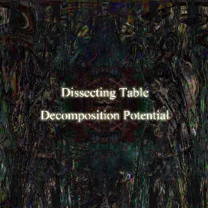 Pochette de Decomposition Potential de Dissecting Table