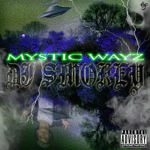 Pochette de Mystic Wayz de DJ Smokey