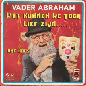 Pochette de Wat kunnen we toch lief zijn... / Ome Koos de Vader Abraham
