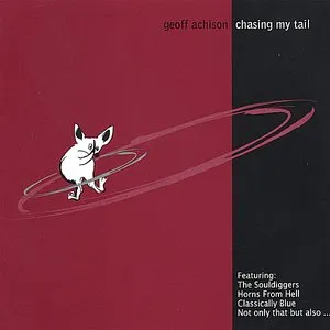 Pochette de Chasing My Tail de Geoff Achison