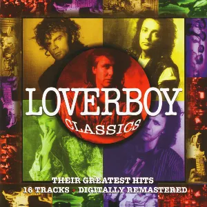 Pochette Loverboy Classics: Their Greatest Hits