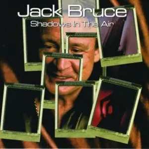 Pochette de Shadows in the Air de Jack Bruce
