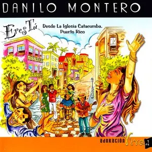 Pochette de Eres Tú de Danilo Montero