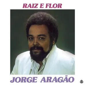 Pochette de Raiz e Flor de Jorge Aragão