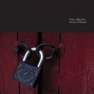 Pochette de Touch Strings de Phill Niblock