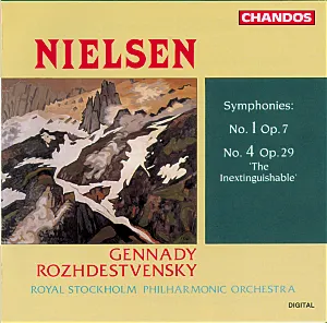 Pochette de Symphonies: No. 1, op 7 / No. 4, op 29 “The Inextinguishable” de Carl Nielsen - Kungliga Filharmonikerna - Gennady Rozhdestvensky