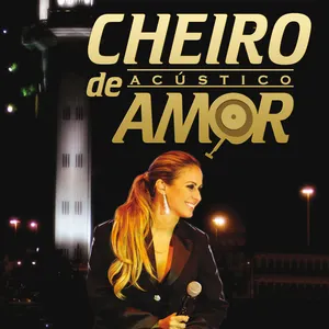 Pochette de Acústico de Cheiro de Amor